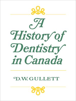 cover image of A History of Dentistry in Canada
